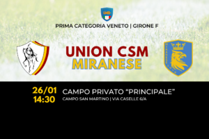 Prima Squadra: L’Union cede il passo alla Miranese 1 – 2